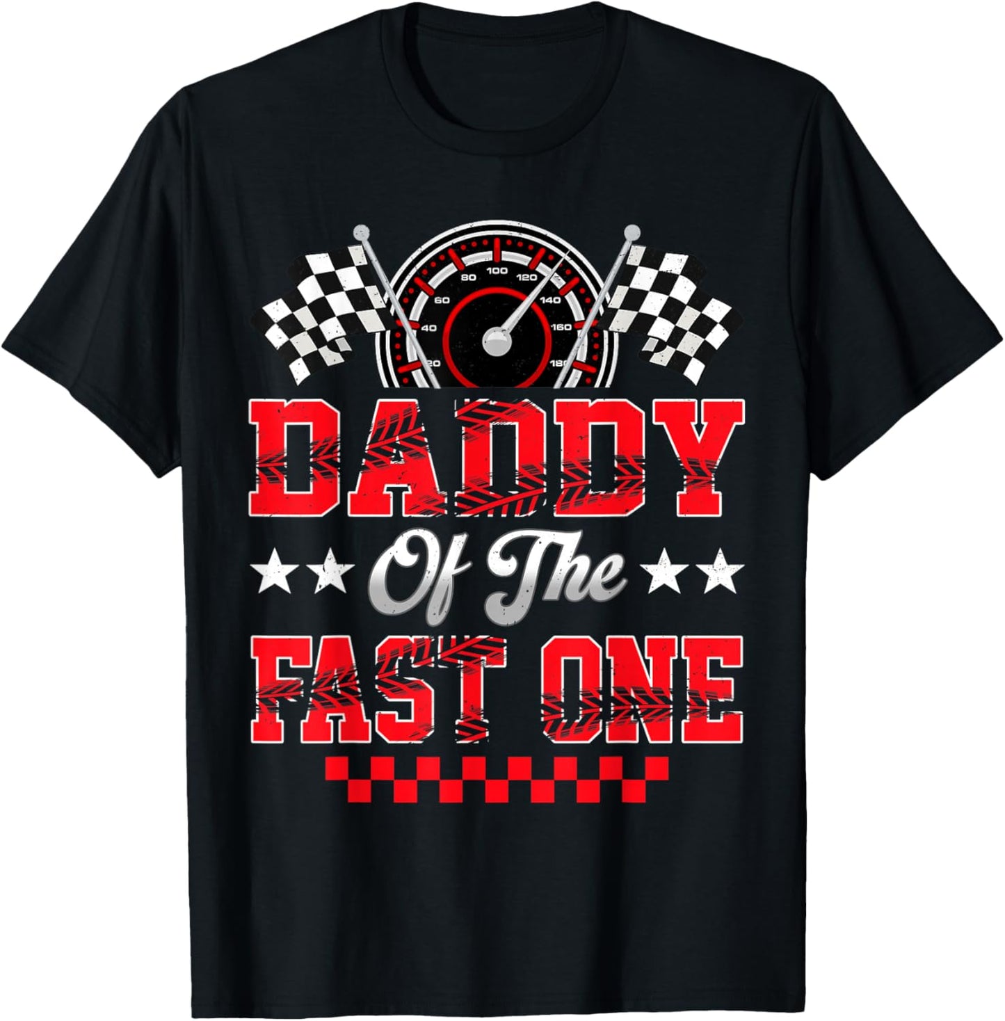Race Car Birthday Party Daddy of The Fast One T-Shirt - T-Shirt | Black
