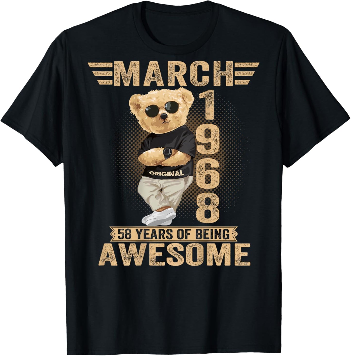 (ON Back) March 58th Birthday Men Women 1968 Teddy Bear T-Shirt - T-Shirt | Black