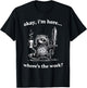 Okay I'm Here Where's The Work Funny Raccoon Coffee Meme T-Shirt - T-Shirt | Black