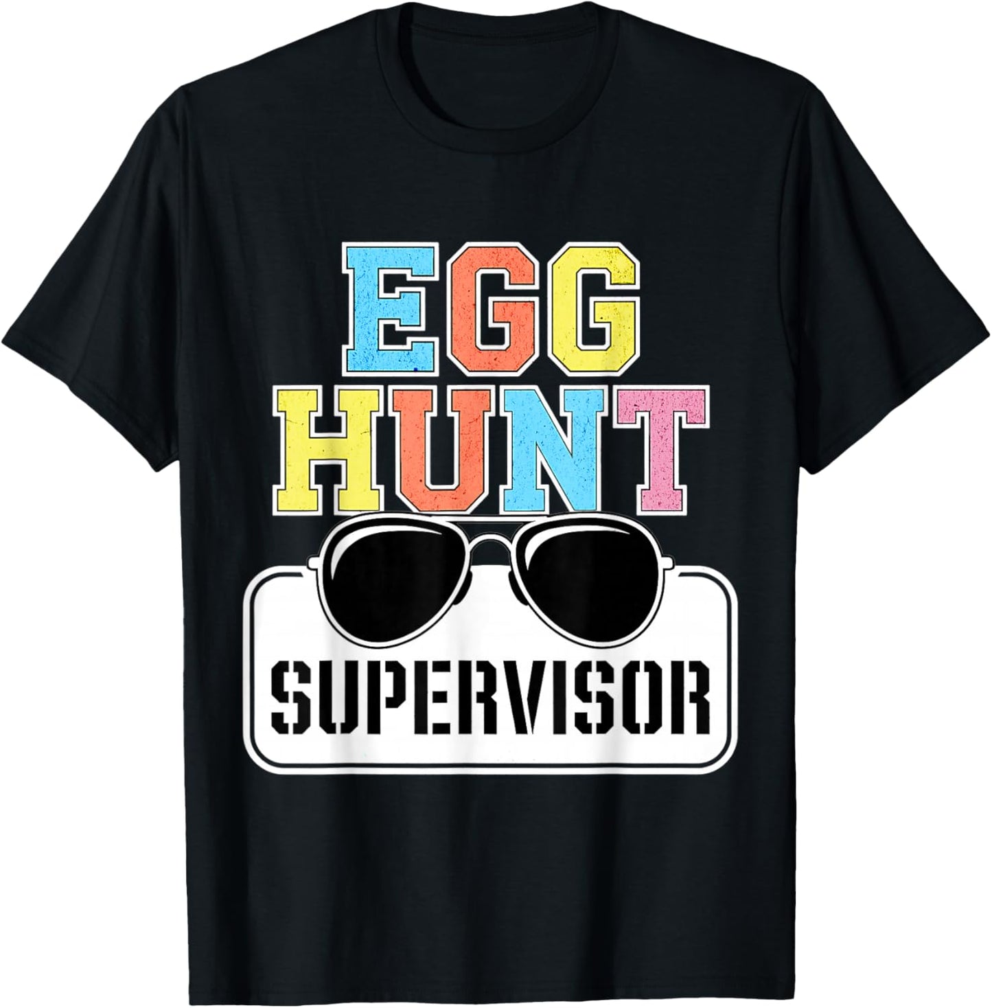 Easter Egg Hunt Supervisor Funny Mom Dad Men Women Kids T-Shirt - T-Shirt | Black