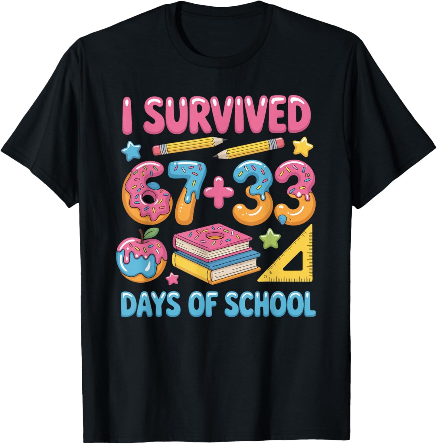 I Survived 100 Days of 67 100th Day of School Teachers Kids T-Shirt - T-Shirt | Black
