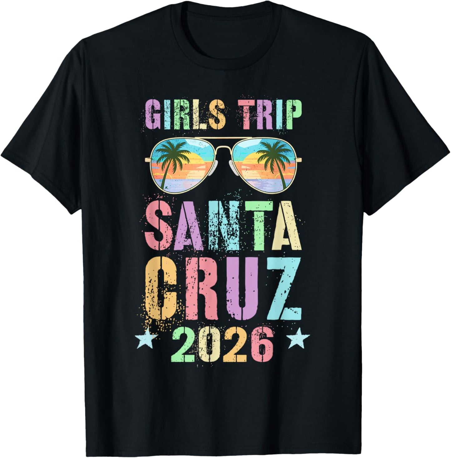 Fabulous Girls Trip Santa Cruz 2026 Vacay Beaching Travel T-Shirt - T-Shirt | Black