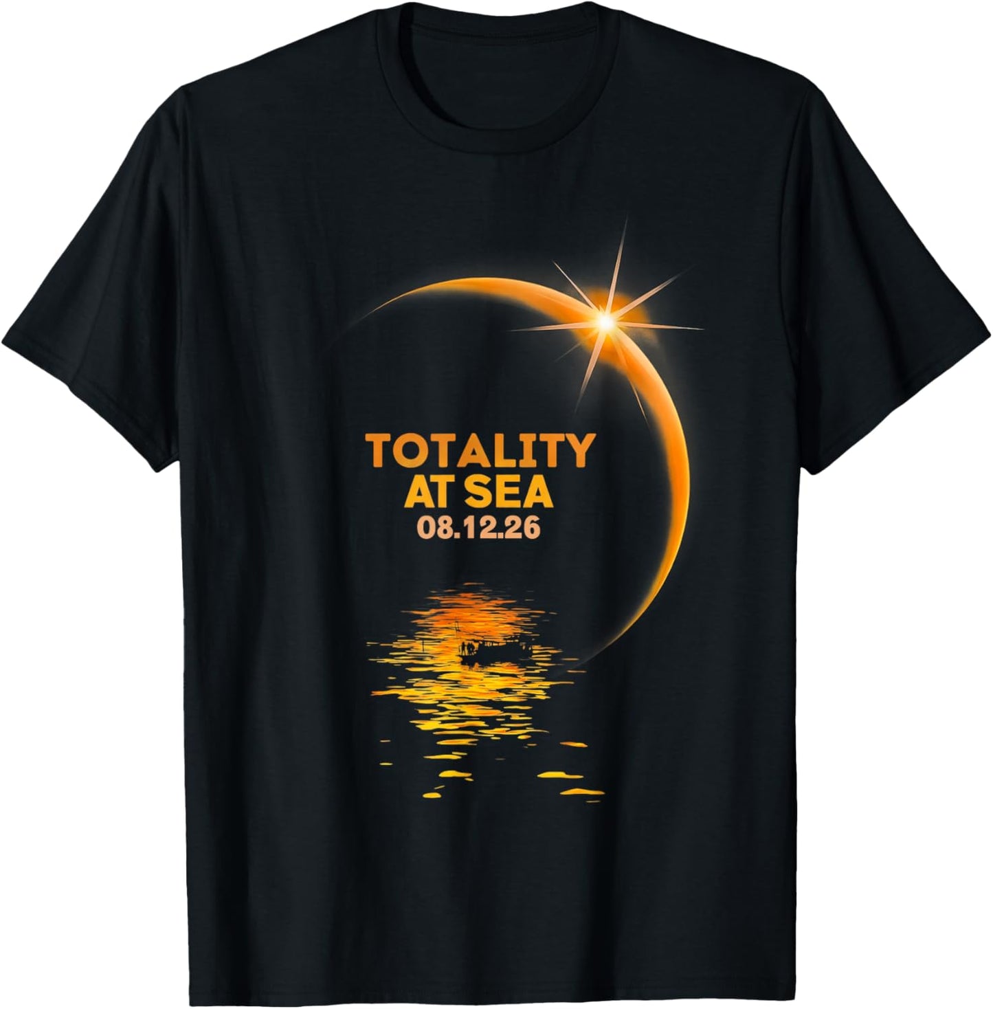 Totality At Sea 08 12 26 Total Solar Eclipse Sky Watchers T-Shirt - T-Shirt | Black