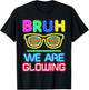 Bruh We are Glowing in My Glowing Era Group Team Tie Dye T-Shirt - T-Shirt | Black