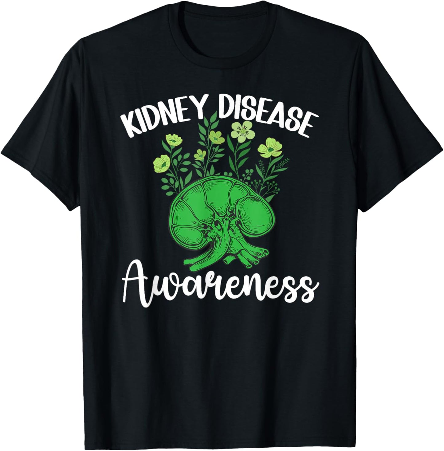 Kidney Disease Awareness Flowers Kidney Disease Warrior T-Shirt - T-Shirt | Black