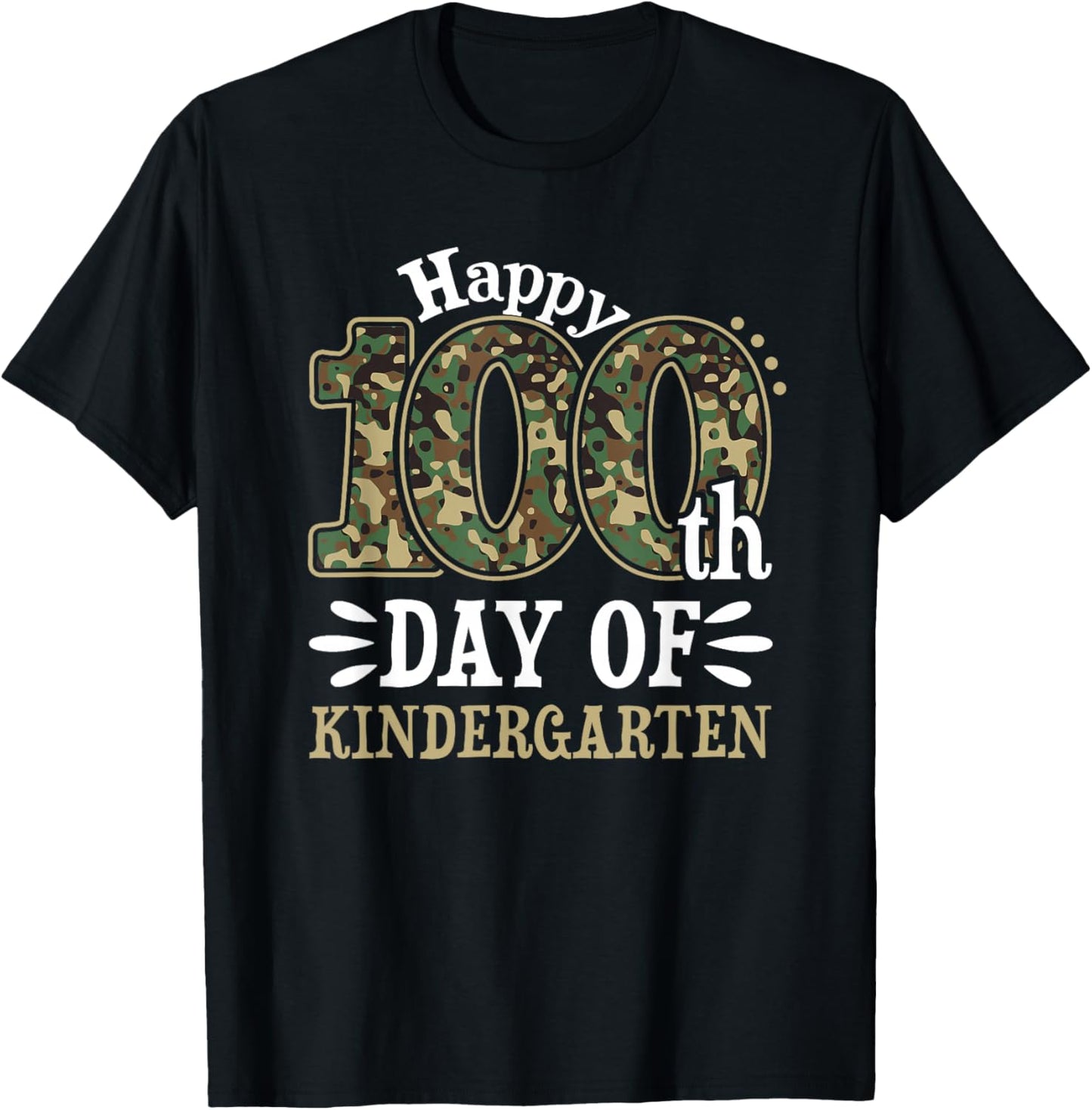 Happy 100th Day of Kindergarten Teacher Student Camouflage T-Shirt - T-Shirt | Black