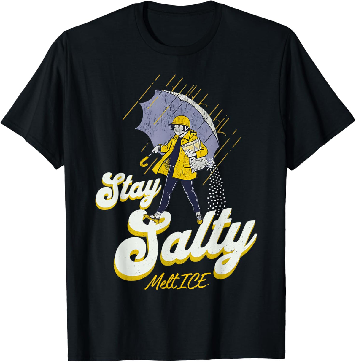 Salty Salt Melt Ice Funny Women Men T-Shirt - T-Shirt | Black