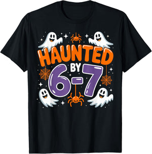 Haunted by 67 Funny Six Seven Meme Halloween 6 7 T-Shirt - T-Shirt | Black