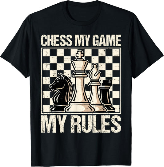 My Game My Rules Funny Gifts for Chess Lover T-Shirt - T-Shirt | Black