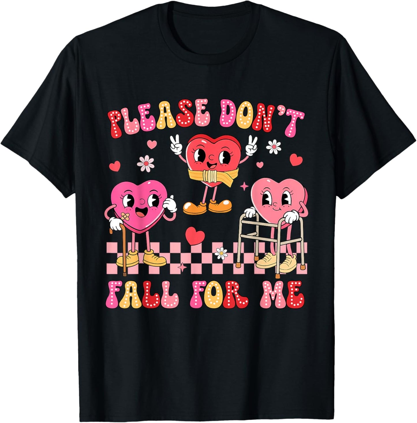 Valentine Please Don't Fall for Me PT Physical Therapists T-Shirt - T-Shirt | Black