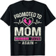 Promoted to Mom Again 2026 Expecting Baby Soon to Be Mother T-Shirt - T-Shirt | Black