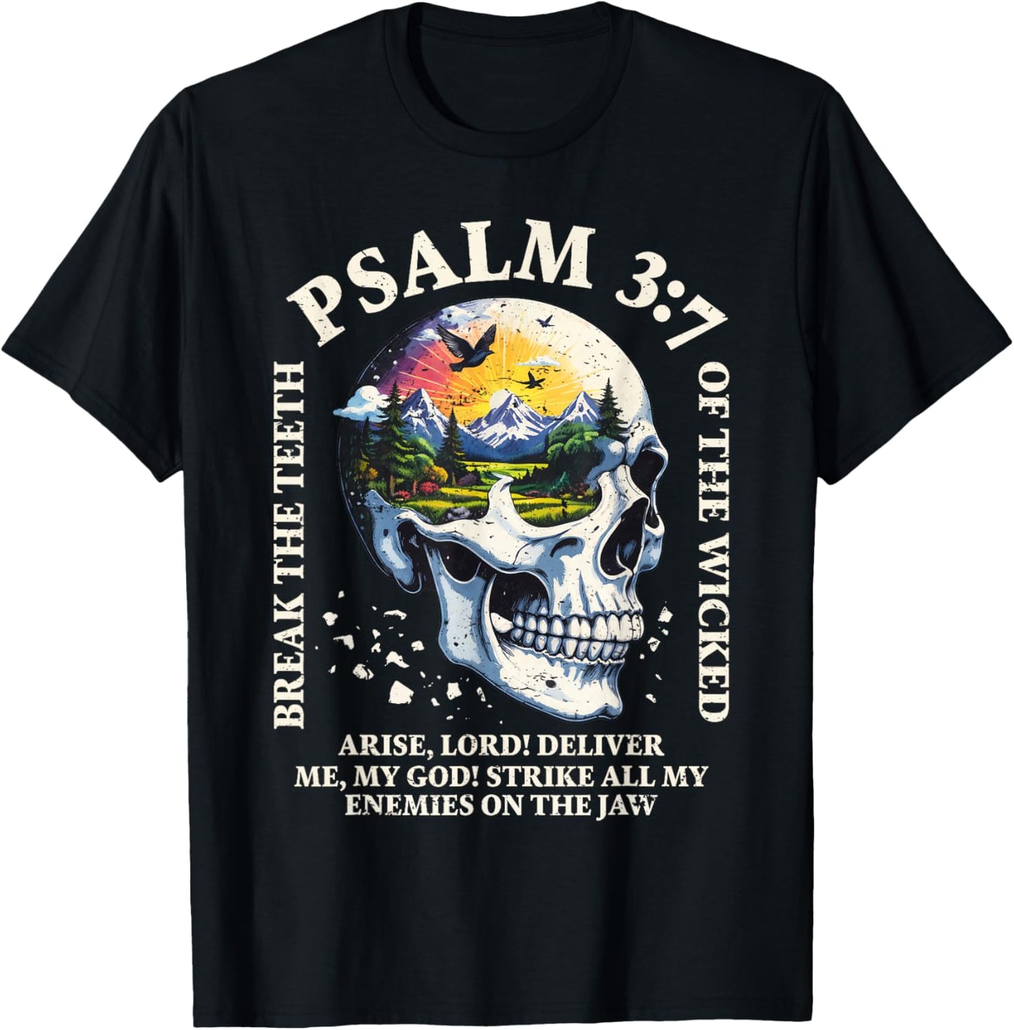 Psalm 3:7 Sunset Skull Christian Faith Religious Bible Verse T-Shirt - T-Shirt | Black