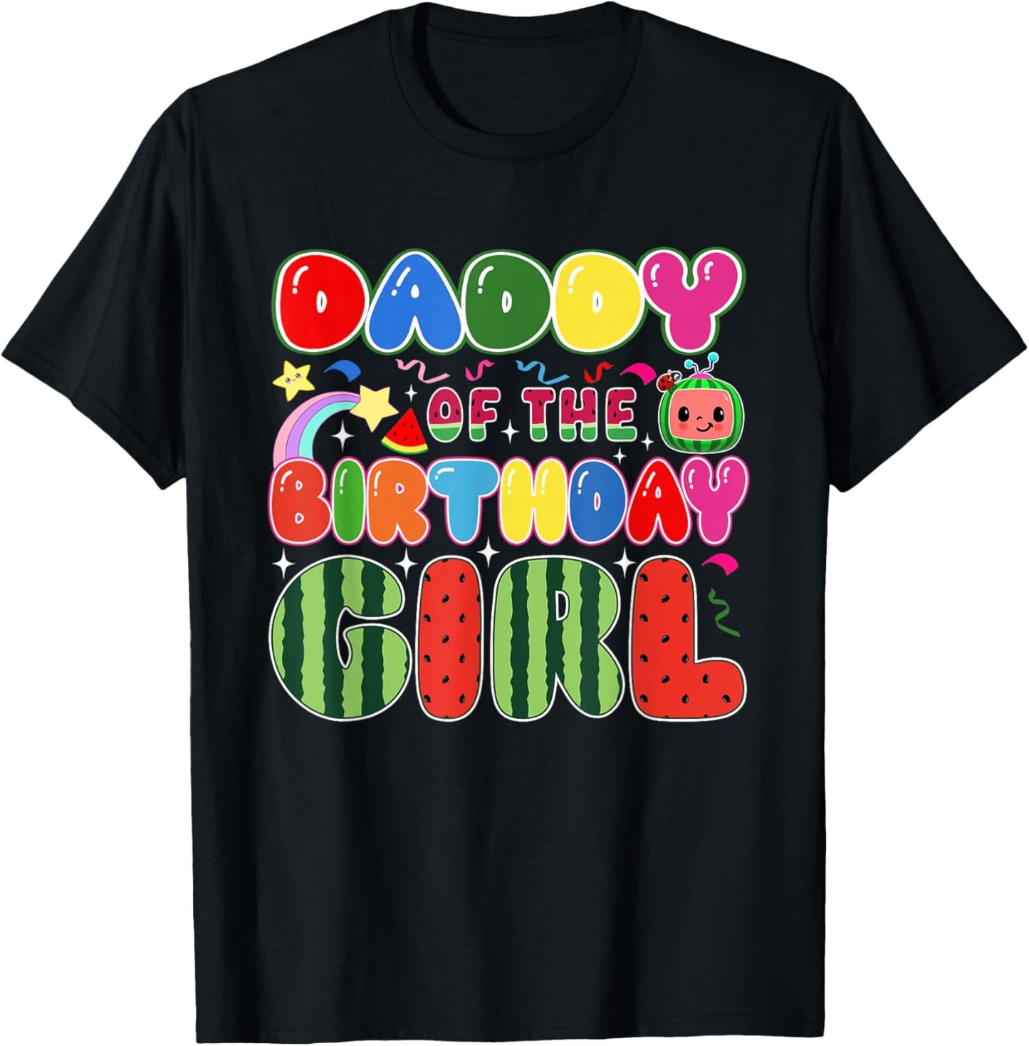 Daddy of The Birthday Girl Melon Family Matching Funny T-Shirt - T-Shirt | Black