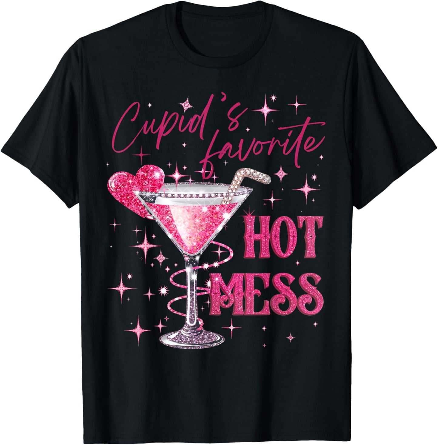 Pink Cupid's Favorite Hot Valentines Mess Martini Margarita T-Shirt - T-Shirt | Black