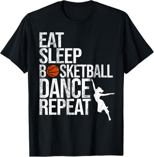 Eat Sleep Basketball Dance Repeat Funny Sport Player Dancer T-Shirt - T-Shirt | Black