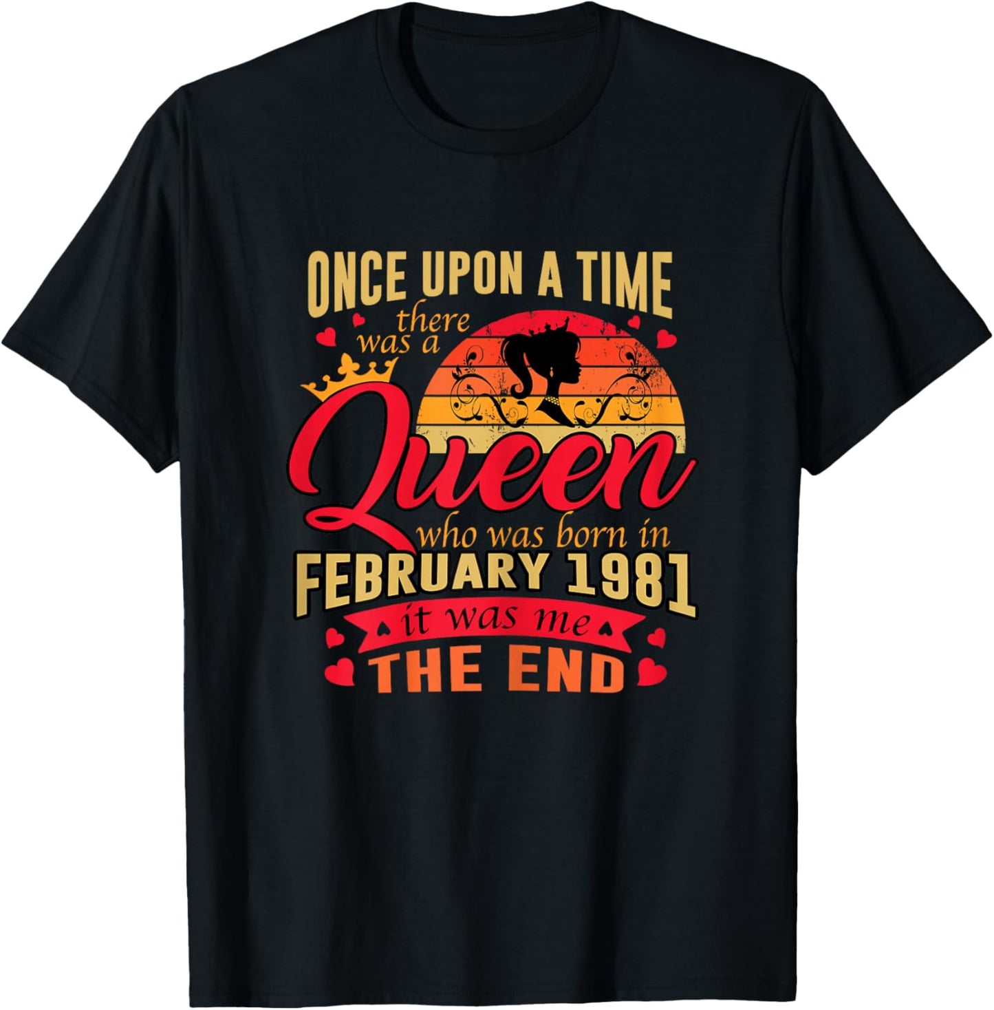 45th Birthday Gift A Queen Born in February 1981 45 Yrs Old T-Shirt - T-Shirt | Black