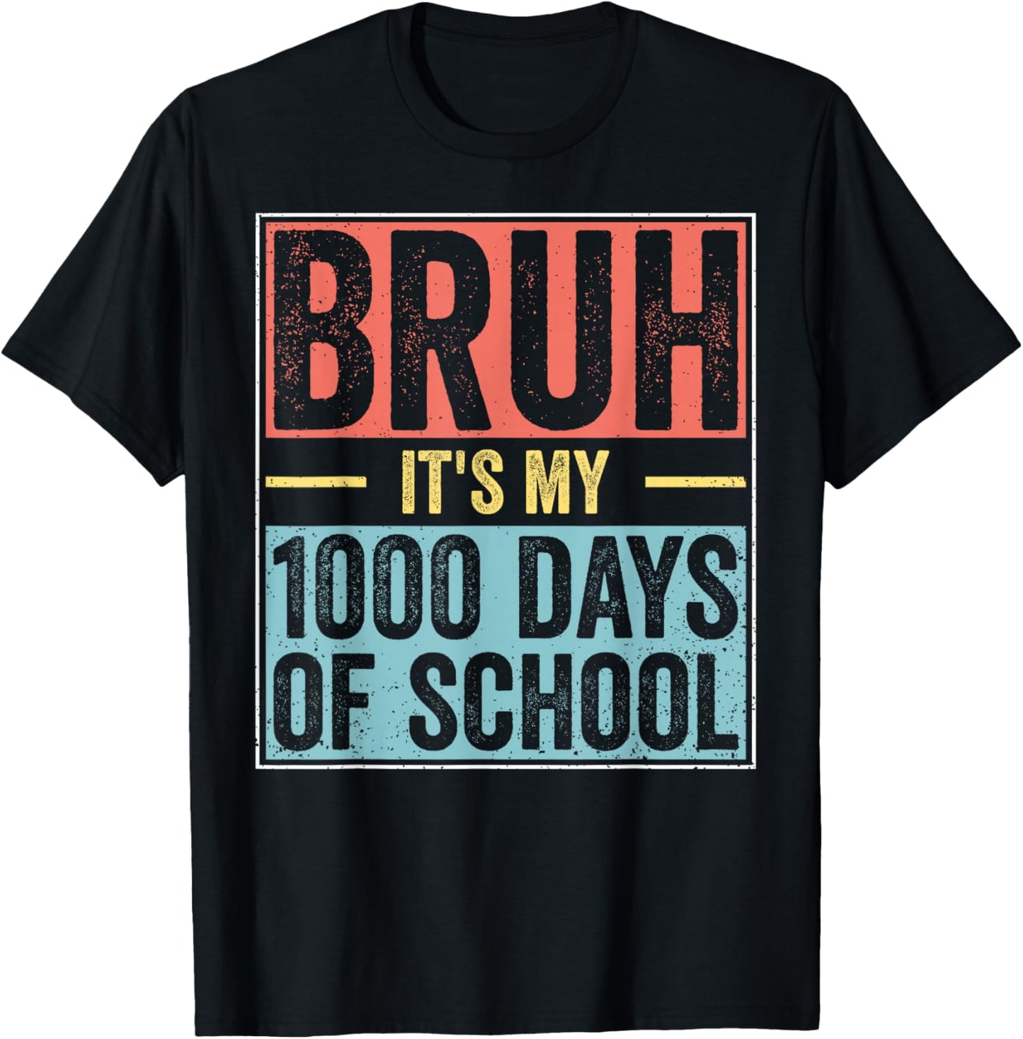 Bruh It's My 1000 Days of School 5th Grade Elementary Kids T-Shirt - T-Shirt | Black