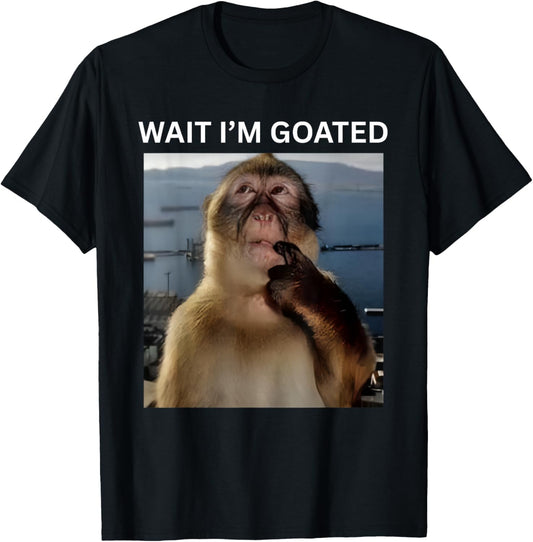 Wait I'm Goated Funny Thinking Monkey Meme Brainrot Memes T-Shirt - T-Shirt | Black