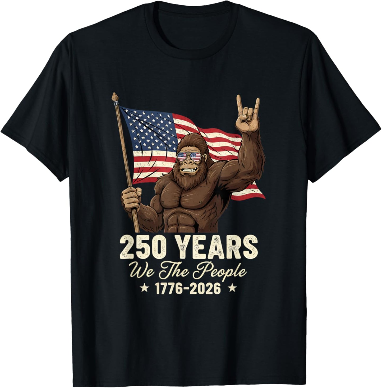 Bigfoot Sasquatch Flag 250 Years 1776-2026 250th Birthday T-Shirt - T-Shirt | Black