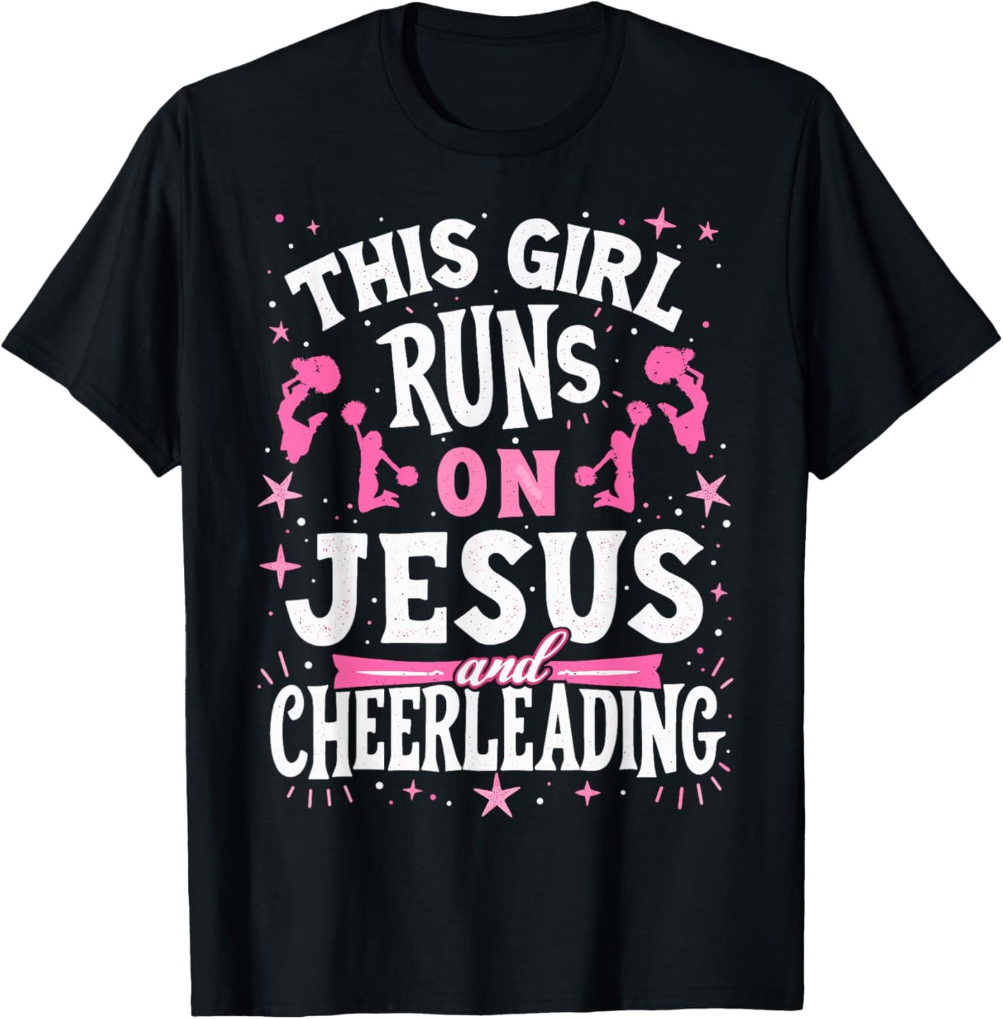 Christian Cheerleader This Girl Runs On Jesus & Cheerleading T-Shirt - T-Shirt | Black