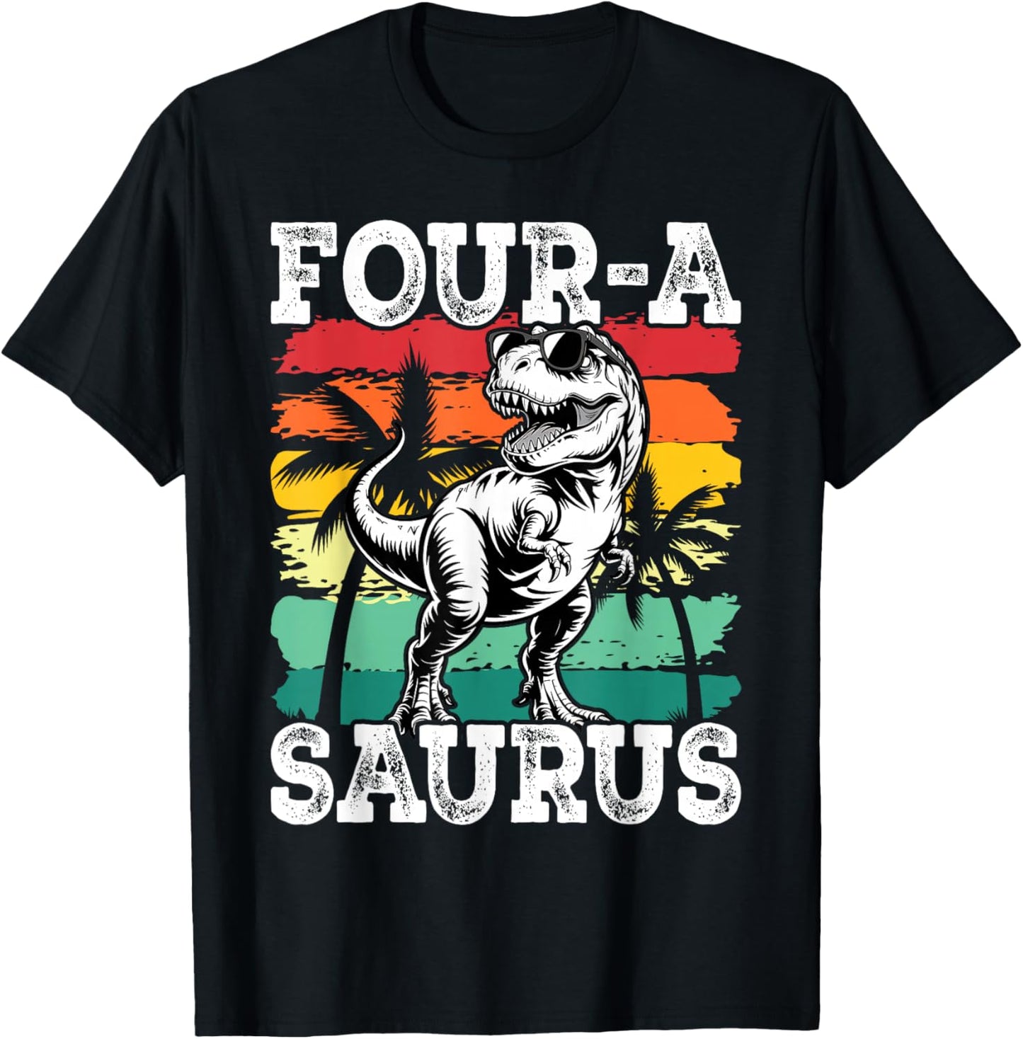 Four a Saurus Birthday T Rex 4 Year Old Dino 4th Dinosaur T-Shirt - T-Shirt | Black