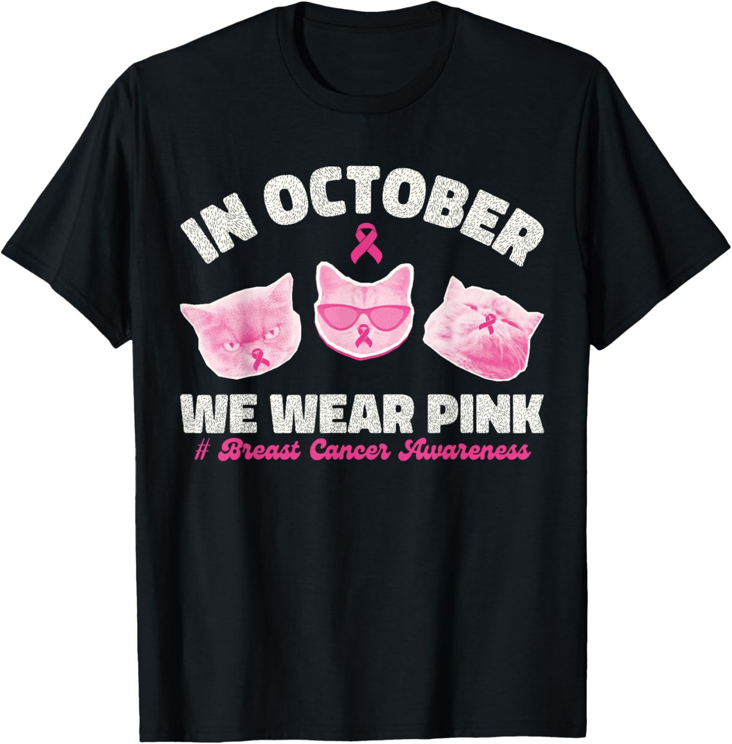 in October We Wear Pink Cats Breast Cancer Awareness Women T-Shirt - T-Shirt | Black