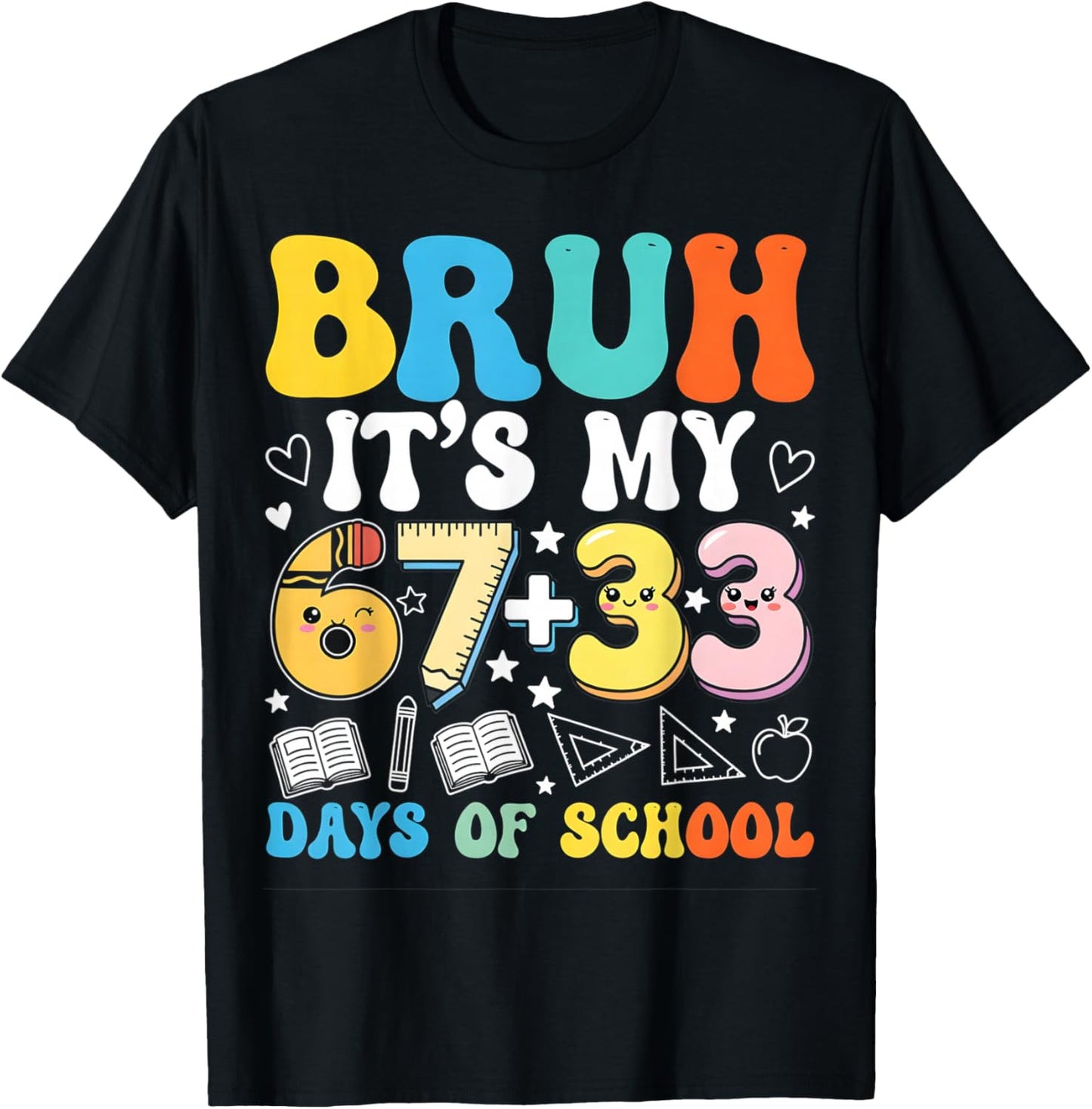 I Survived 67 33 Days of School Funny Teacher Student T-Shirt - T-Shirt | Black