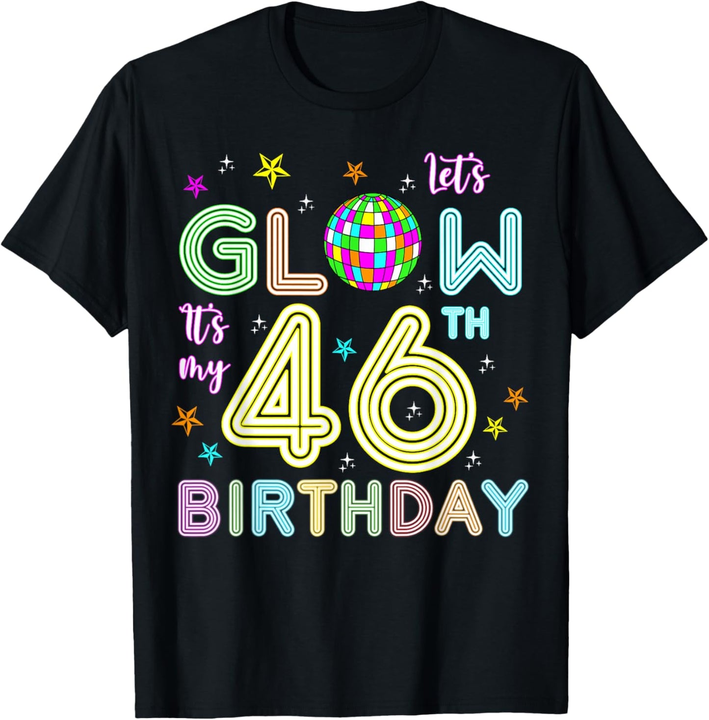 It's My 46th Birthday Glowing 80s 46 Year Old T-Shirt - T-Shirt | Black