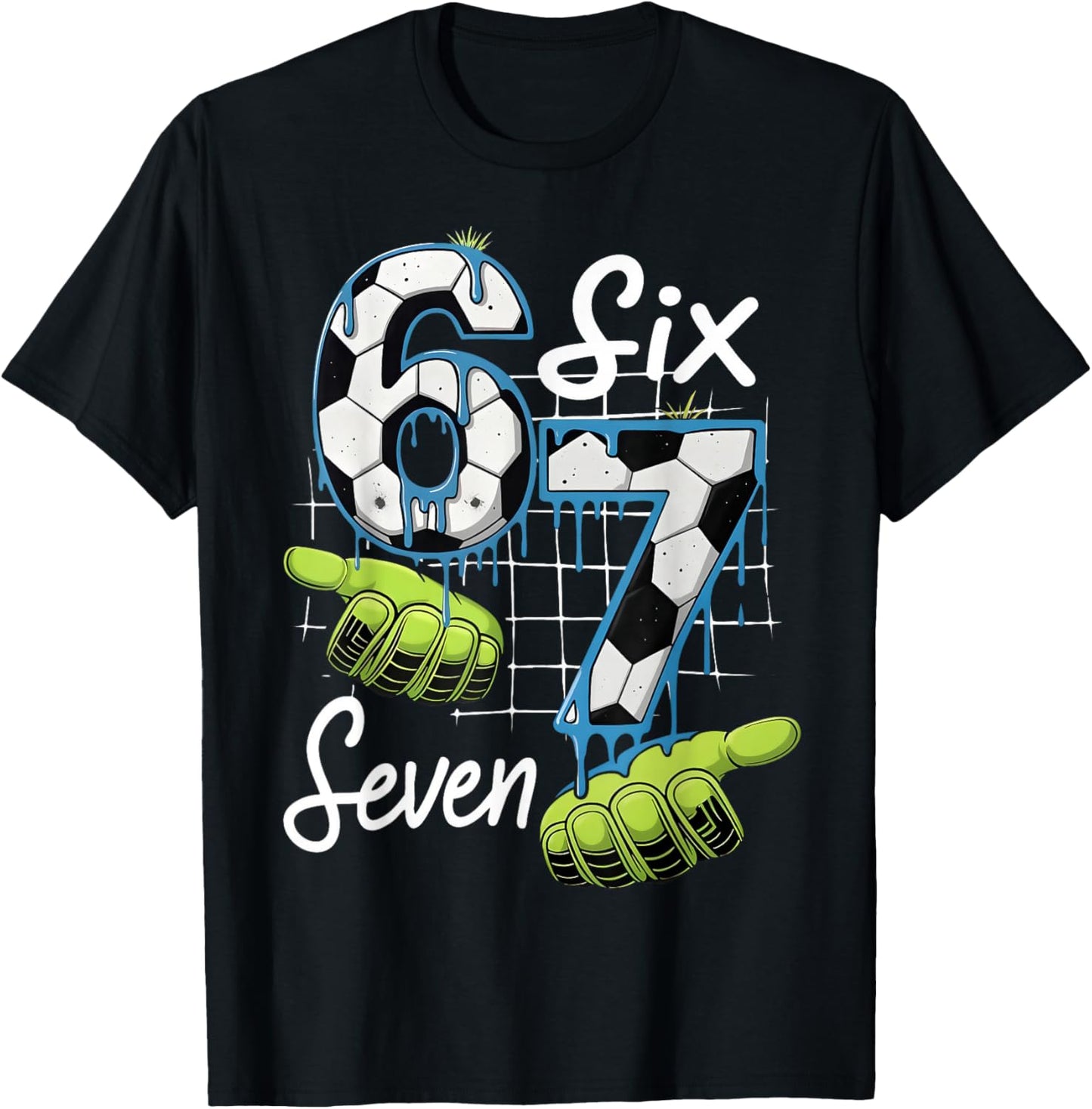 Cool Soccer 67 Drip Hands Six Seven Gen Alpha Meme Boy Kid T-Shirt - T-Shirt | Black