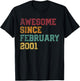 Awesome Since February 2001 25th Birthday 25 Years Old T-Shirt - T-Shirt | Black