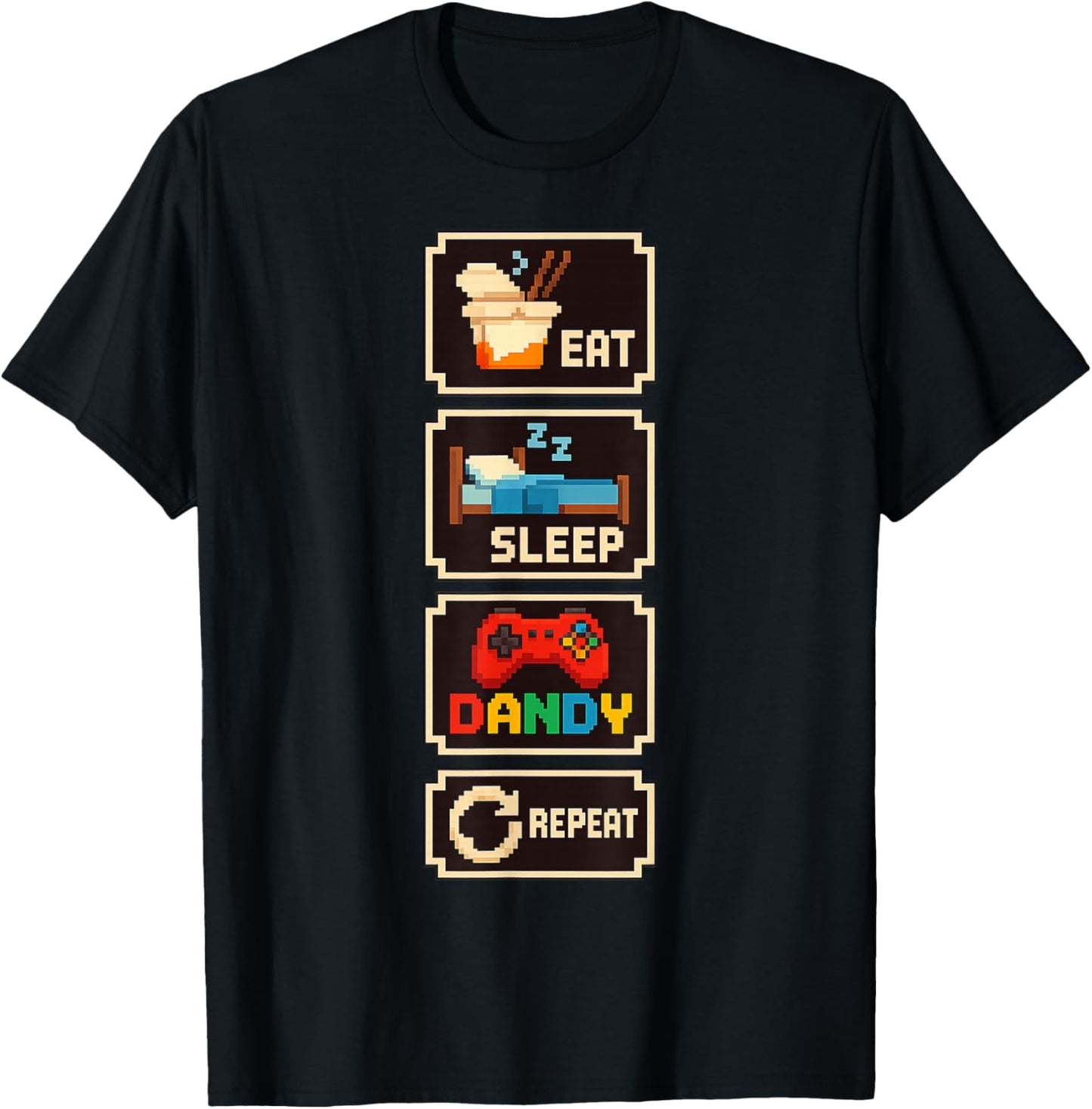 Eat Sleep Dandy Repeat T-Shirt - T-Shirt | Black