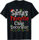Santa Favorite Cake Decorator Christmas Family Funny Xmas T-Shirt - T-Shirt | Black