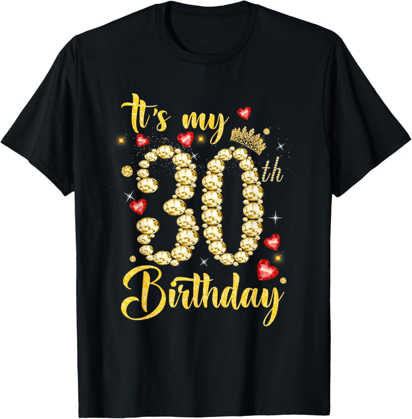 It's My 30th Birthday 30 Year Old Women Queen Diamond Crown T-Shirt - T-Shirt | Black