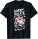 Sorry im Late his Timing not Mine Faith Jesus T-Shirt - T-Shirt | Black