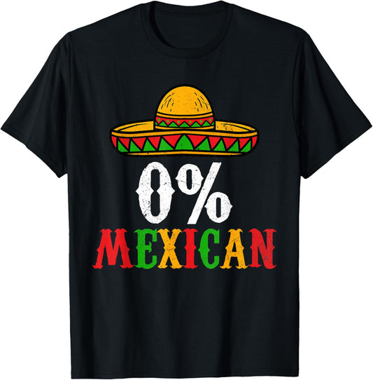 0% Mexican Cinco De Mayo Fiesta Sombrero Funny Men Boys Kids T-Shirt - T-Shirt | Black