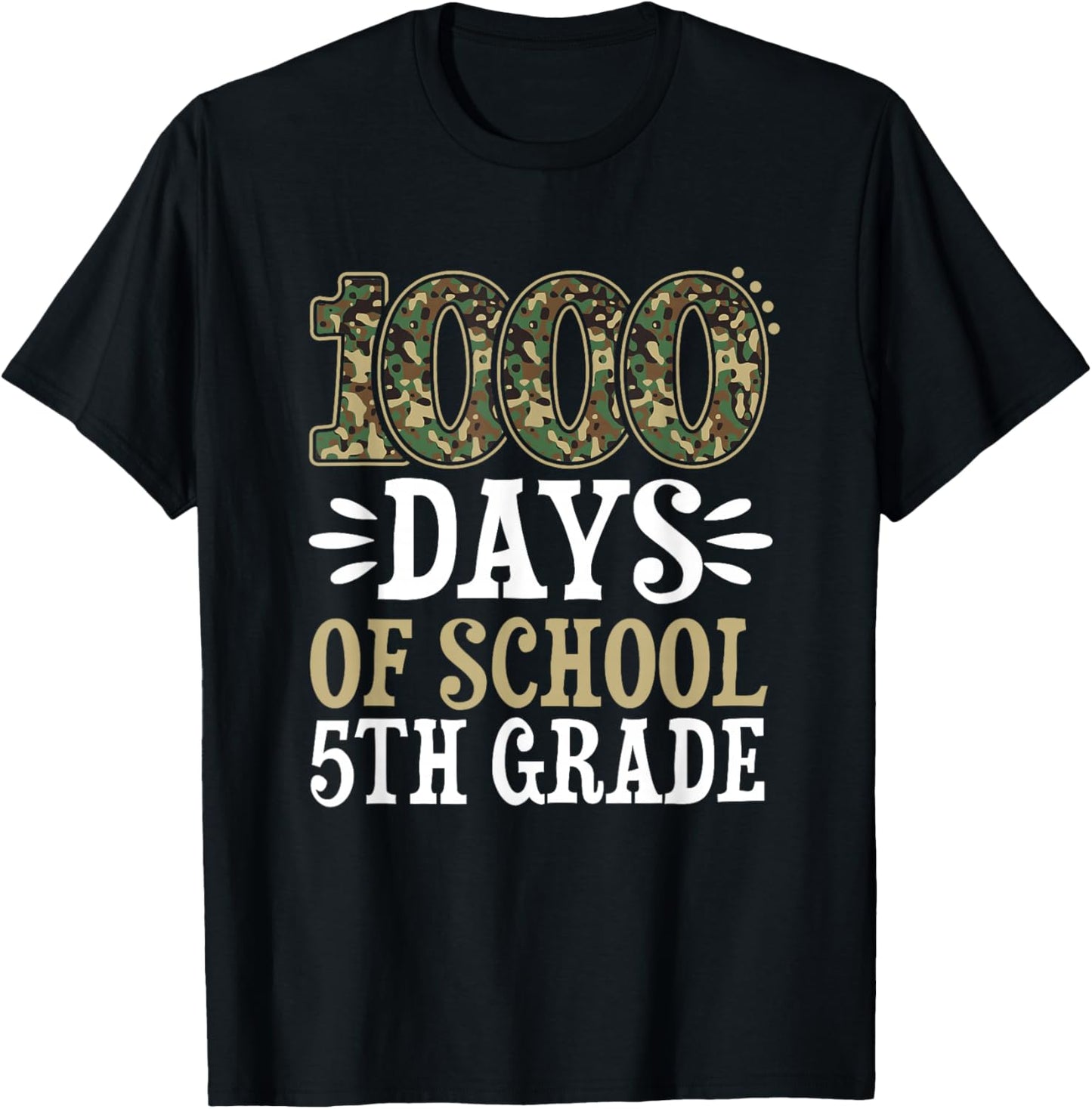 1000 Days of School Camouflage Teacher Student 5th Grade T-Shirt - T-Shirt | Black