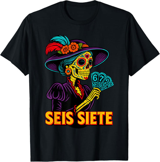 67 SEIS Siete La Catrina Mexican Day of The Muertos Skeleton T-Shirt - T-Shirt | Black