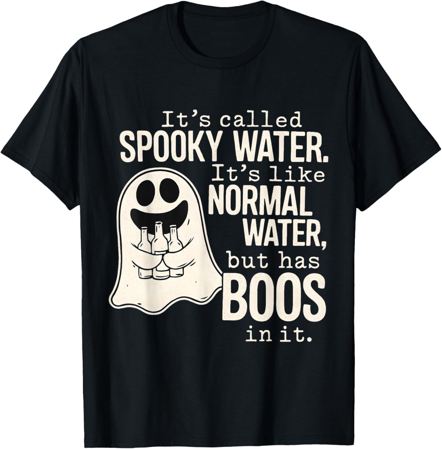 Spooky Water Funny Halloween Ghost Boo Pun T-Shirt - T-Shirt | Black