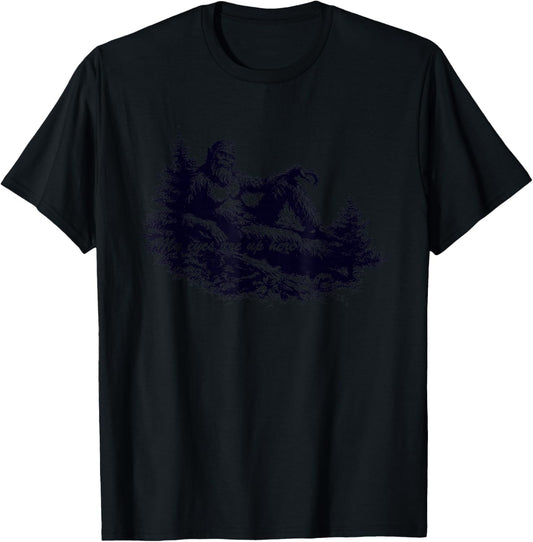 Bigfoot’s Deep Thoughts My Eyes are Up Here T-Shirt - T-Shirt | Black