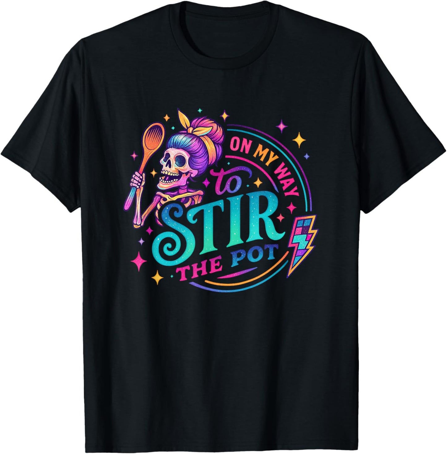 On My Way to Stir The Pot Skeleton Fun T-Shirt - T-Shirt | Black