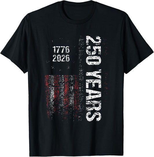 250 Years American Anniversary 250th Independence Day T-Shirt - T-Shirt | Black