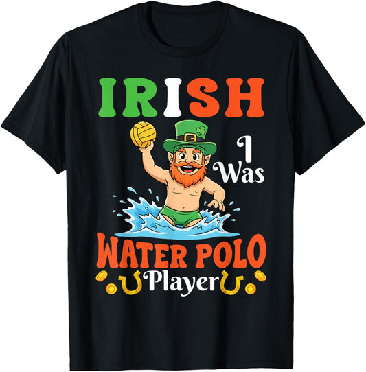 Irish I was Water Polo Player Leprechaun Saint Patricks Day T-Shirt - T-Shirt | Black