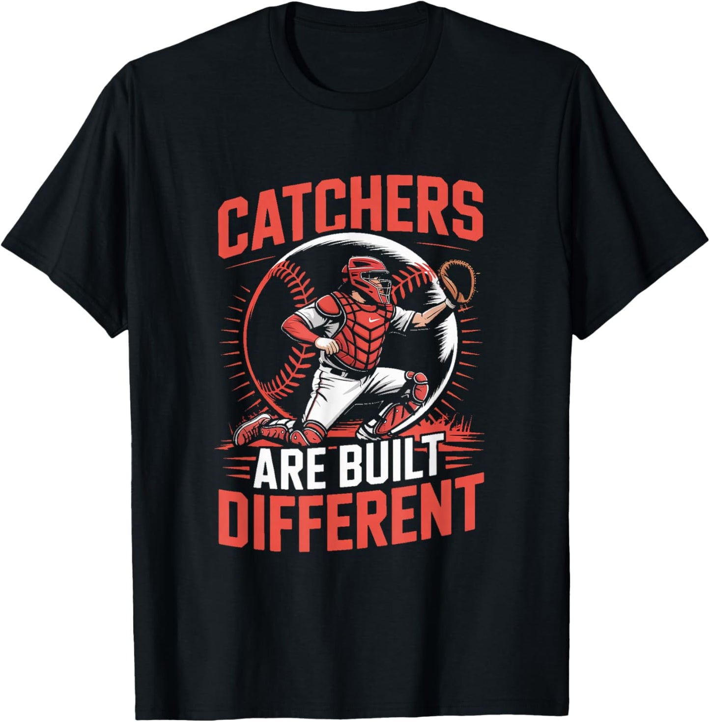 Catchers are Built Different Baseball Catcher T-Shirt - T-Shirt | Black