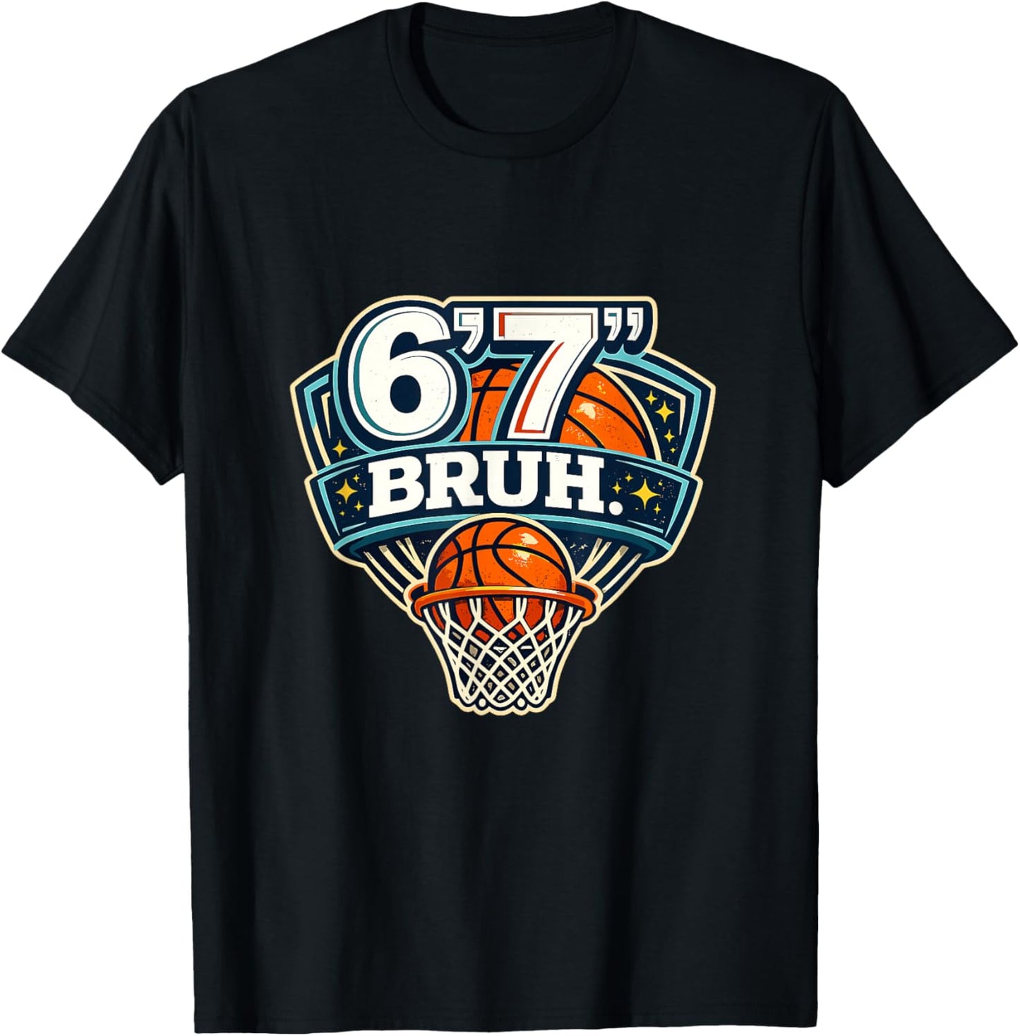 67 Bruh Six Seven Funny Basketball T-Shirt - T-Shirt | Black