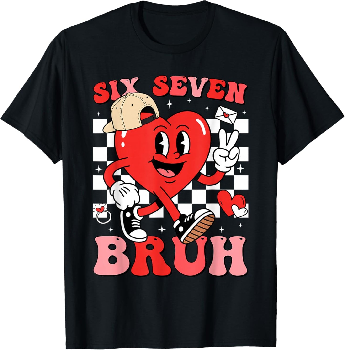 Funny 6 7 Meme Heart Six Seven Bruh 67 Valentine’s Day T-Shirt - T-Shirt | Black