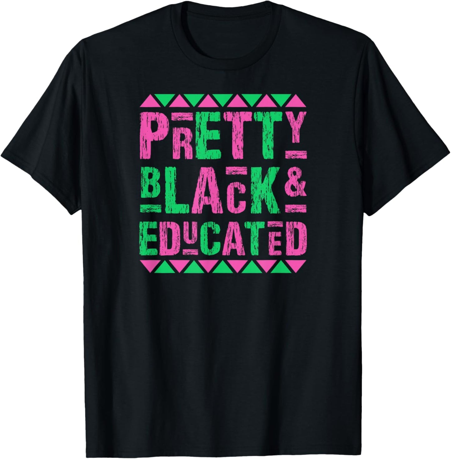 Pretty Black and Educated Black History Month T-Shirt - T-Shirt | Black