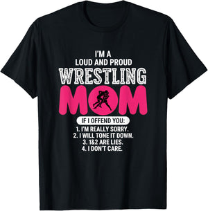 Loud and Proud Wrestling Mom, High School & Youth Wrestling T-Shirt - T-Shirt | Black