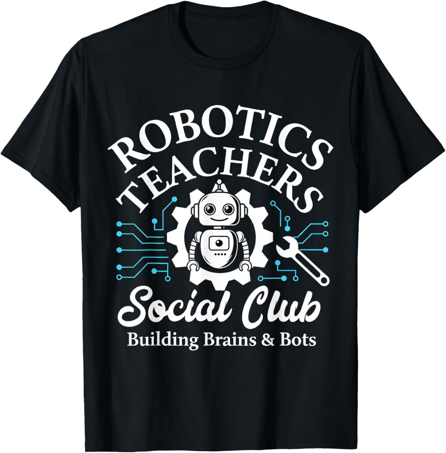 Funny Robotics Teacher Social Club T-Shirt - T-Shirt | Black