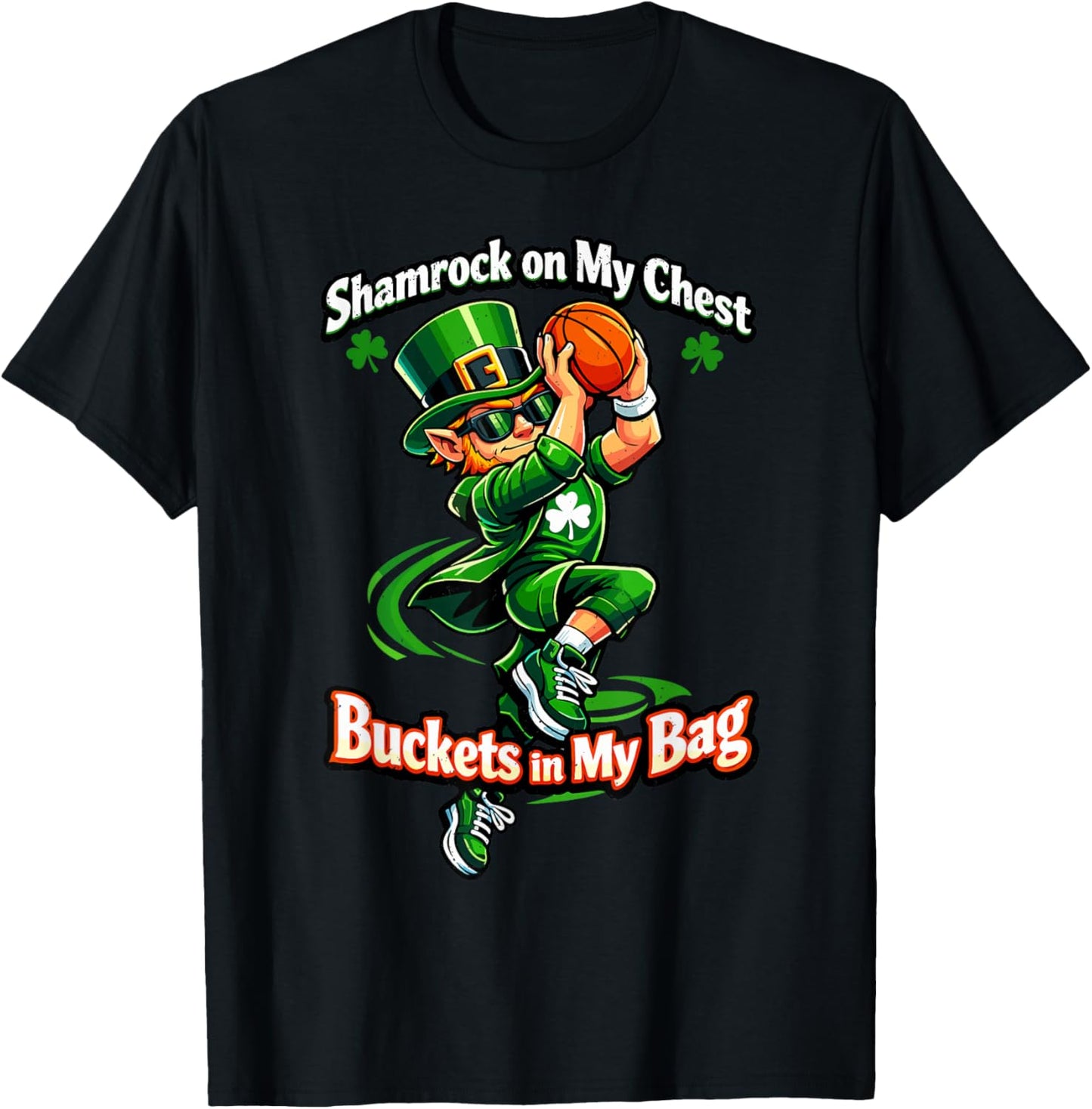 St Patricks Day Shamrock On My Chest Buckets in My Bag Irish T-Shirt - T-Shirt | Black