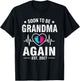 Soon to Be Grandma Again Est. 2027 Pegnancy Announcement T-Shirt - T-Shirt | Black